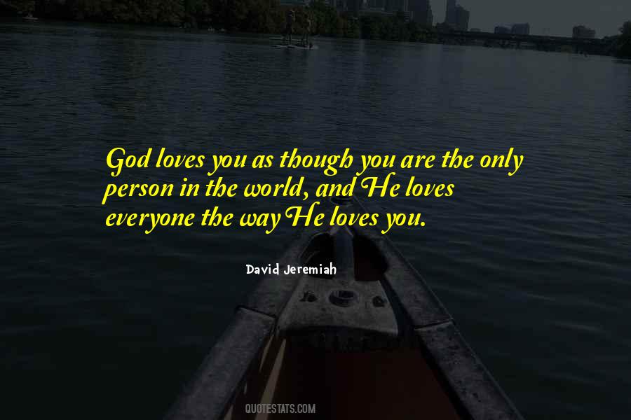 Quotes About God Loves You #1636975