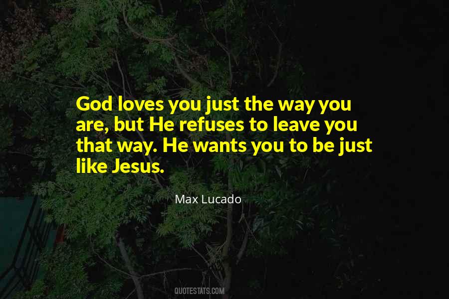 Quotes About God Loves You #70947
