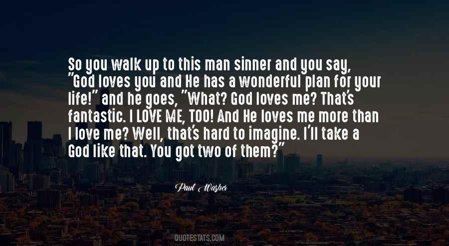 Quotes About God Loves You #971490