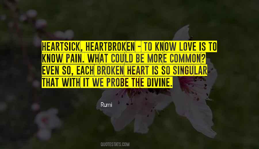 Quotes About Heartsick #1433598