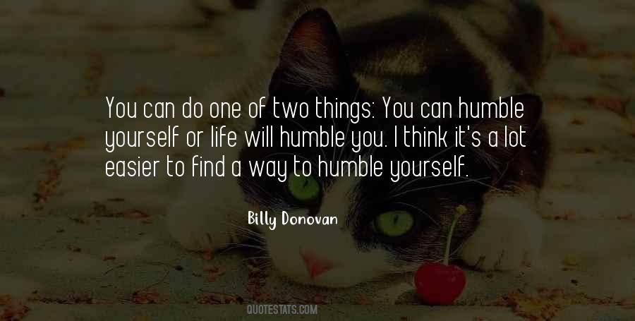 Quotes About Humble Yourself #1240256