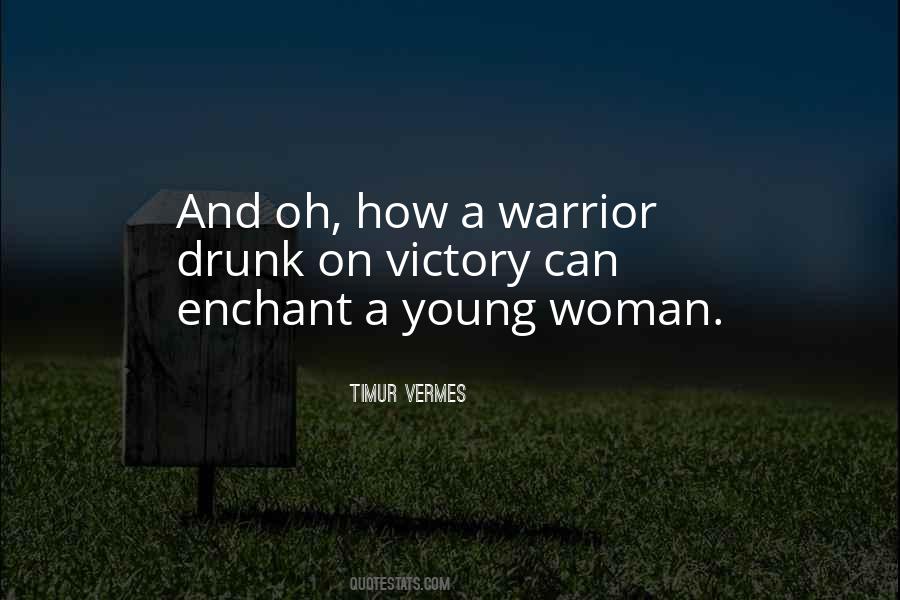 Quotes About Warrior Woman #1053547