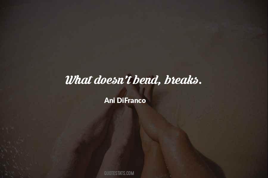 Quotes About Breaks #1651891