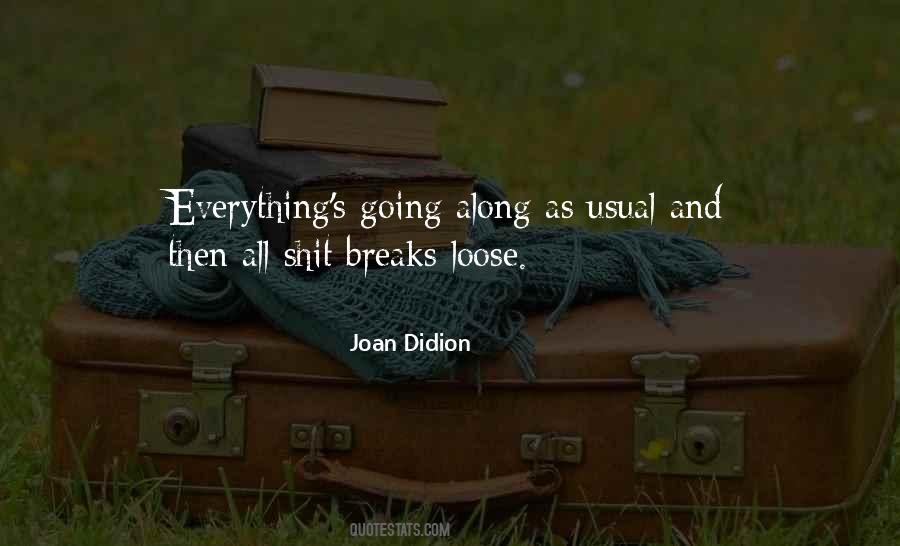 Quotes About Breaks #1719889