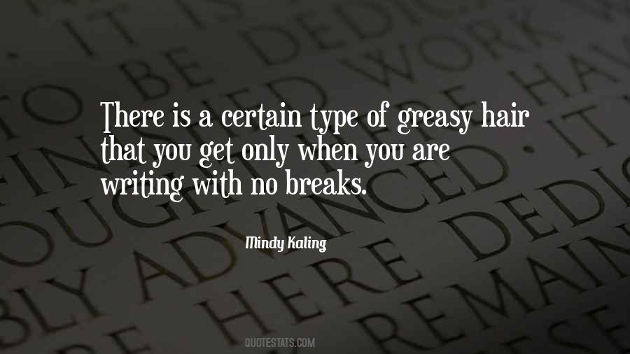 Quotes About Breaks #1752739