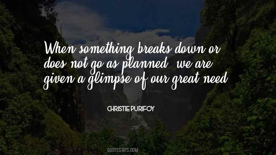 Quotes About Breaks #1835121