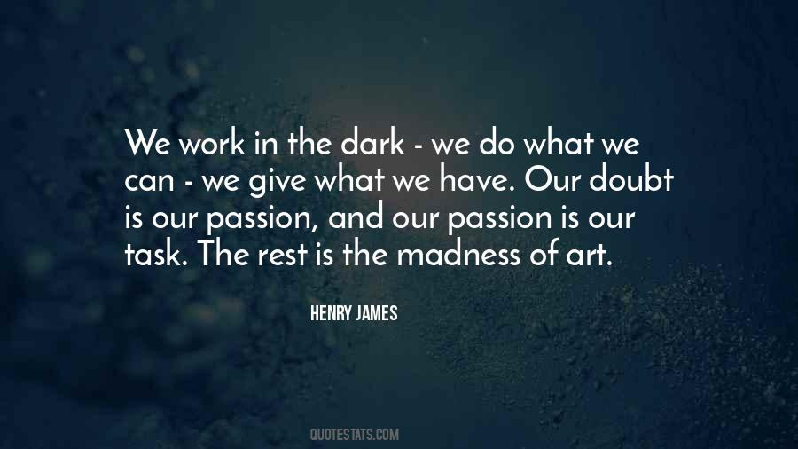 Work Passion Quotes #228053