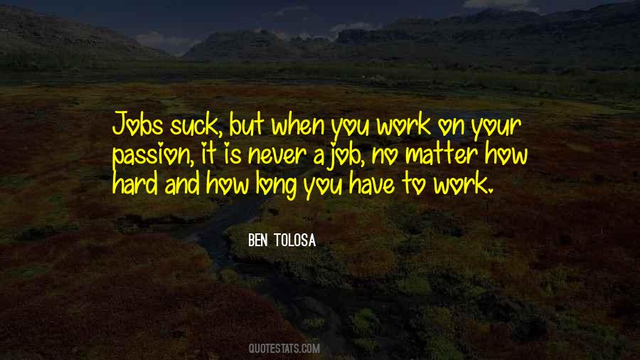 Work Passion Quotes #275984