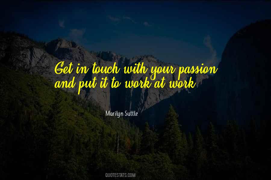 Work Passion Quotes #59032