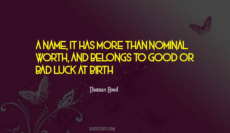 Quotes About Good Luck And Bad Luck #1797187