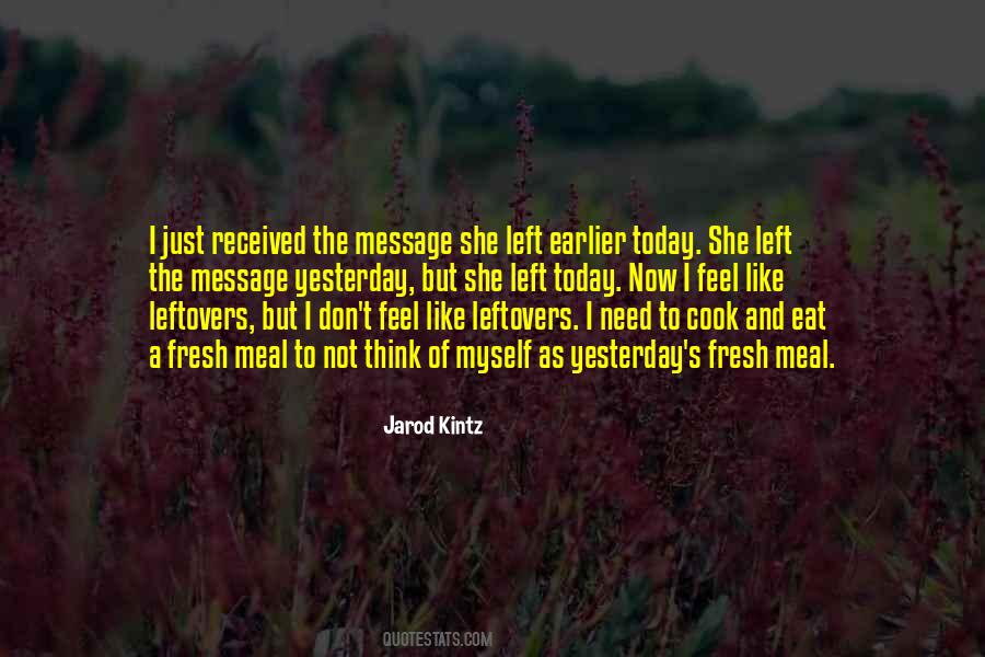 Quotes About Leftovers #159154