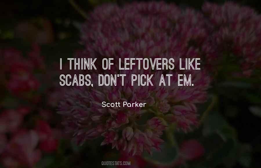 Quotes About Leftovers #43969