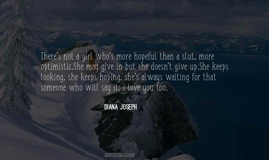 Quotes About Hoping For Love #1412025