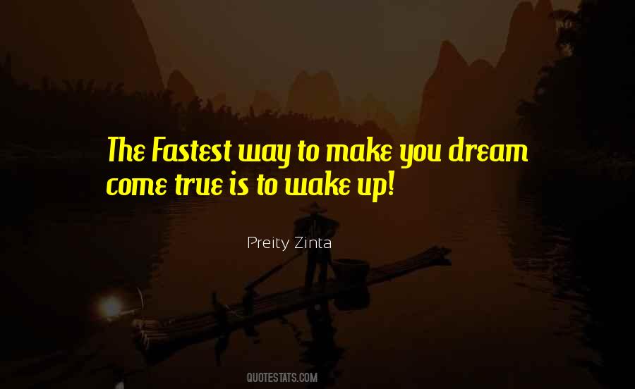 Fastest Way Quotes #323179