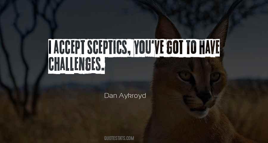 Quotes About Sceptics #1815701