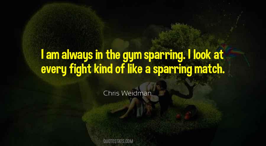 Quotes About Sparring #391316