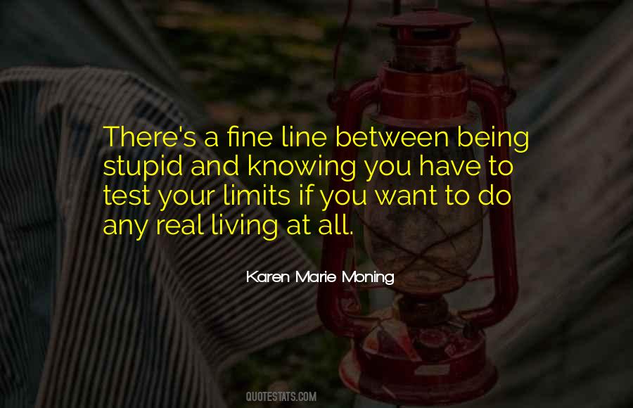 Quotes About Knowing Limits #930433