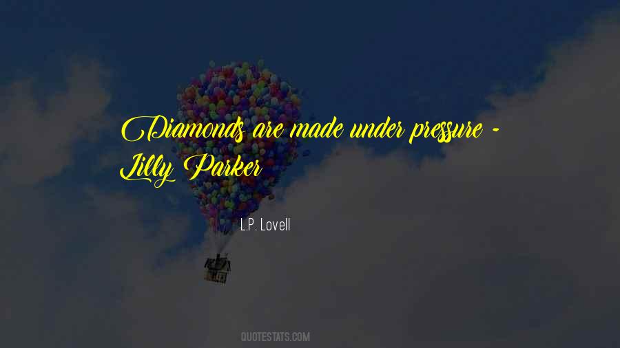 Quotes About Diamonds Pressure #746915