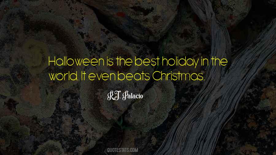 Quotes About Holiday #1312284