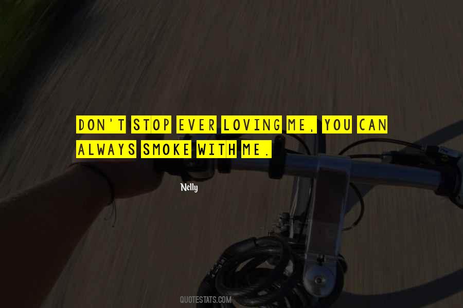 Quotes About Can't Stop Loving You #1521571