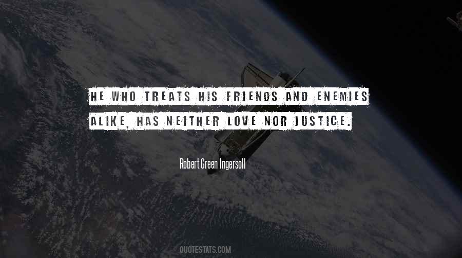 Quotes About Friends And Enemies #1162304