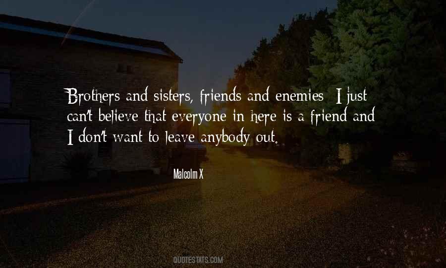 Quotes About Friends And Enemies #1266410