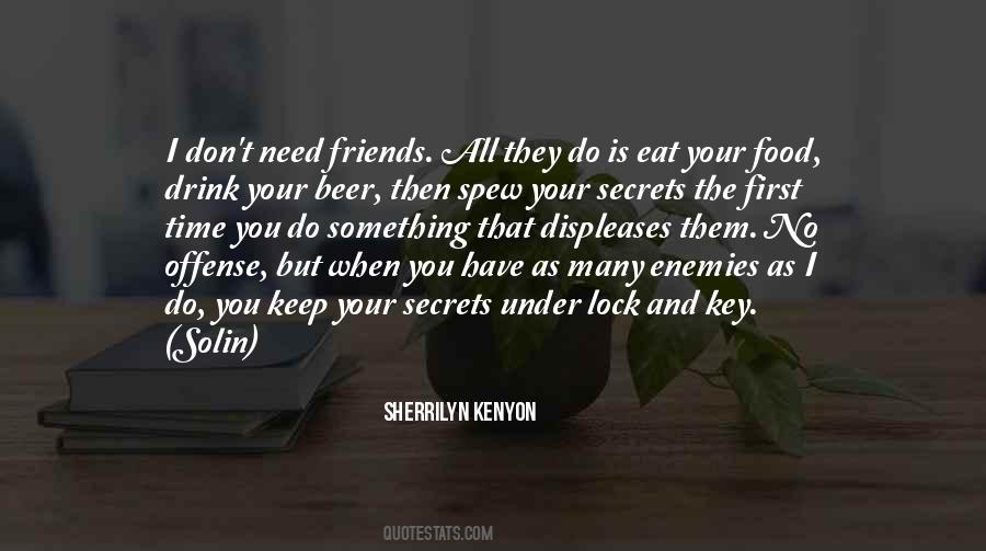 Quotes About Friends And Enemies #34692