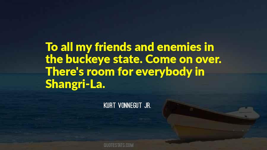 Quotes About Friends And Enemies #565873