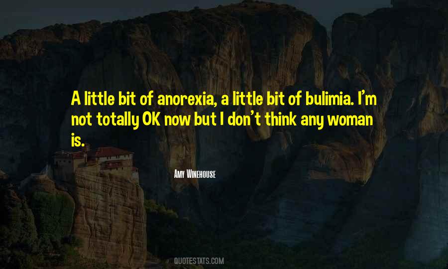 Quotes About Anorexia And Bulimia #357231