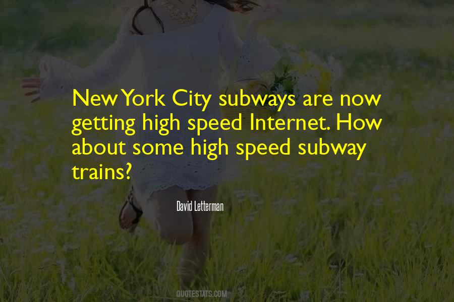 Quotes About Subways #390140