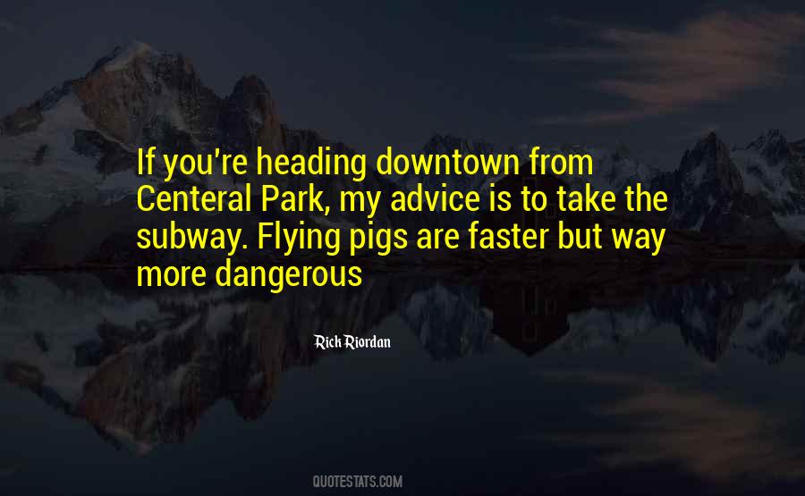 Quotes About Subways #941714