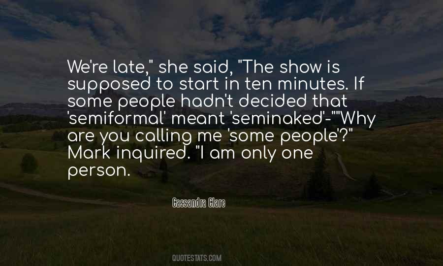 Quotes About Only One Person #1326739