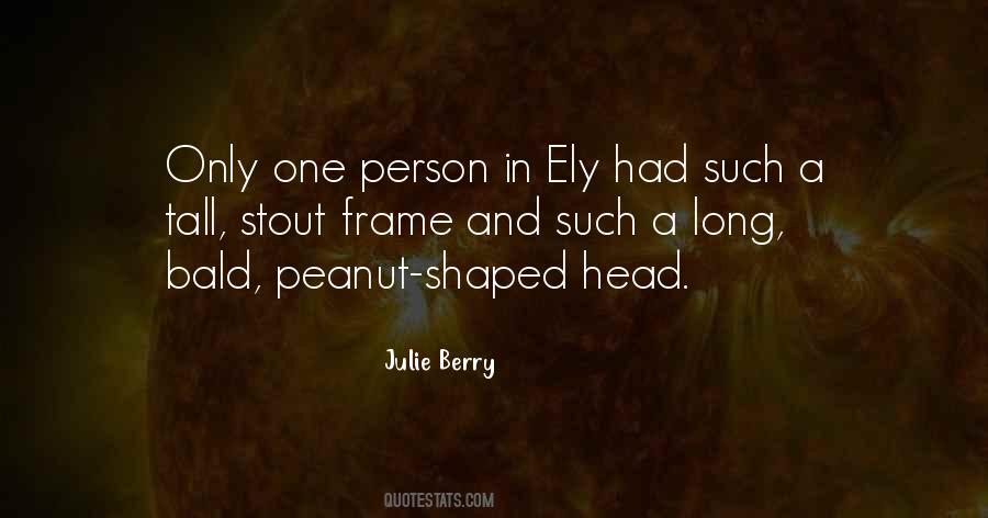 Quotes About Only One Person #627375