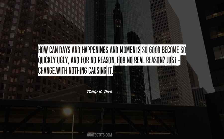 Quotes About Moments That Change Your Life #1481351