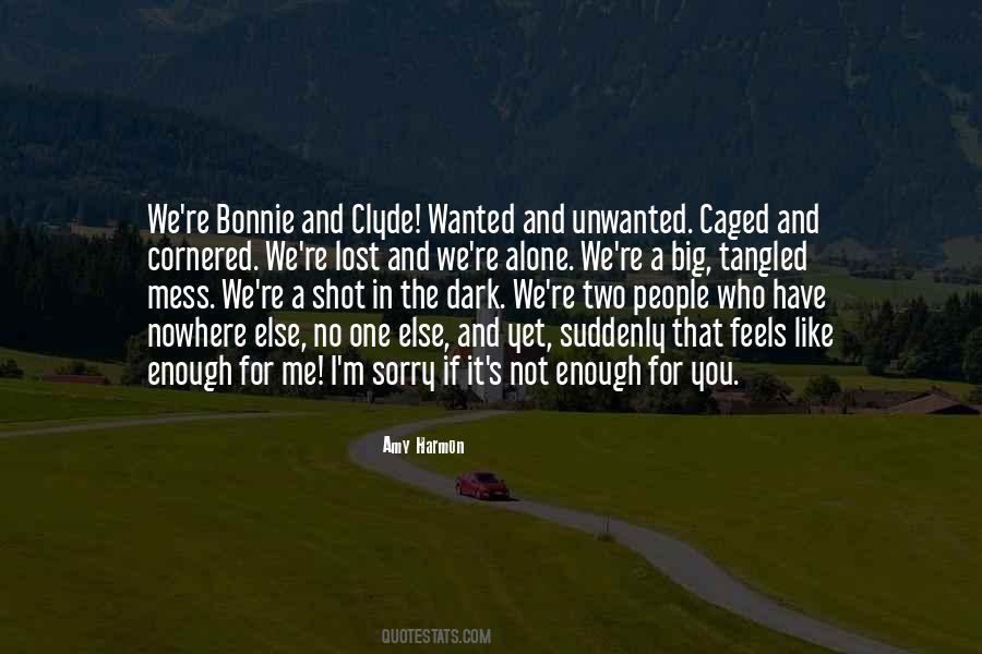 Quotes About Bonnie And Clyde #1390370