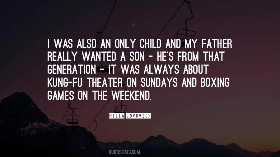 Quotes About My Son's Father #625865