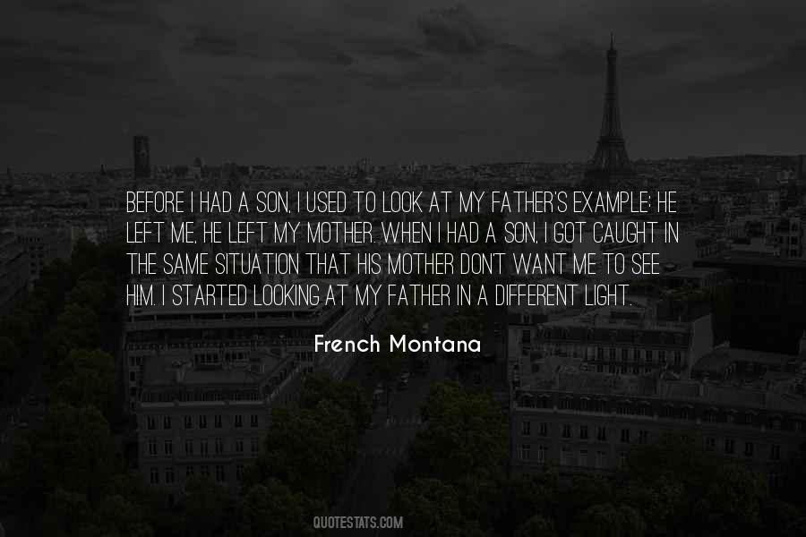 Quotes About My Son's Father #732345