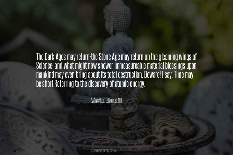 Quotes About Dark Ages #1147342