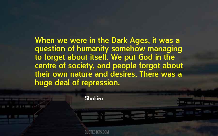 Quotes About Dark Ages #1656337