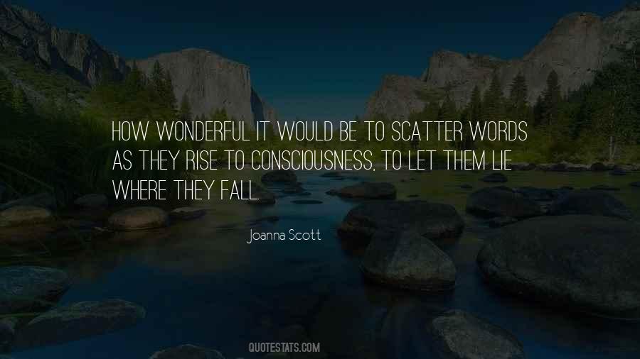 Quotes About Scatter #177260