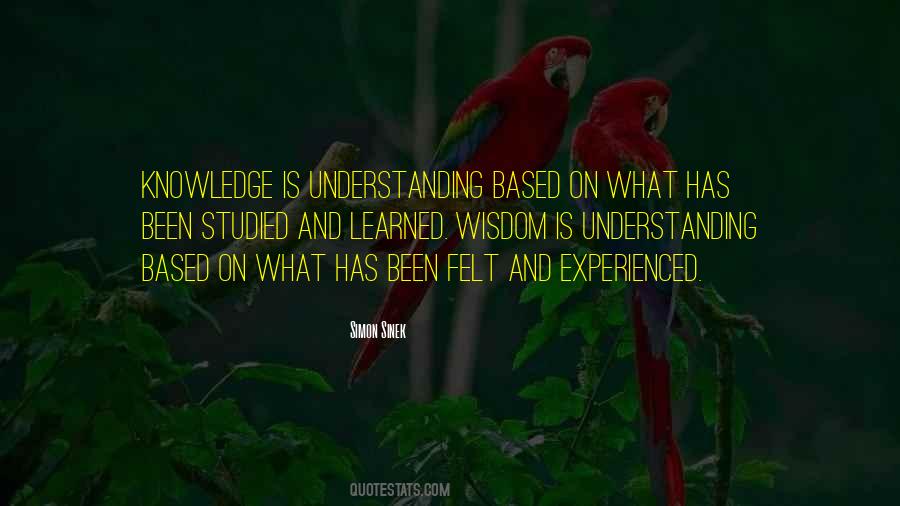 Quotes About Wisdom Knowledge And Understanding #1056039