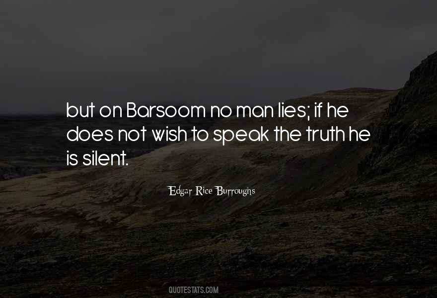 Lies That Speak Truth Quotes #1691462