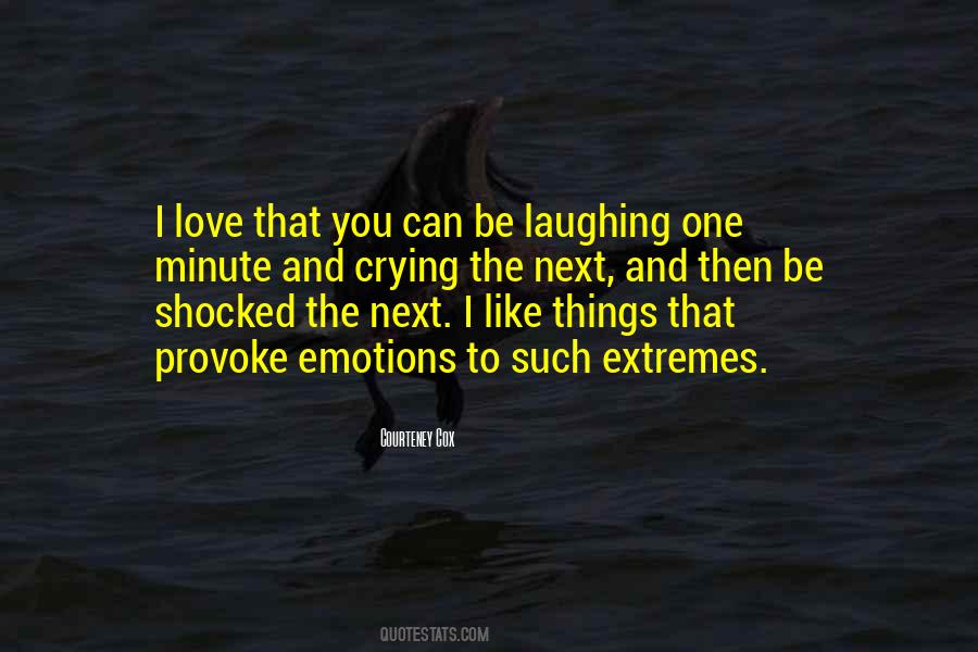 Quotes About Crying And Laughing #1110650
