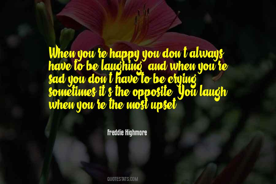 Quotes About Crying And Laughing #506884