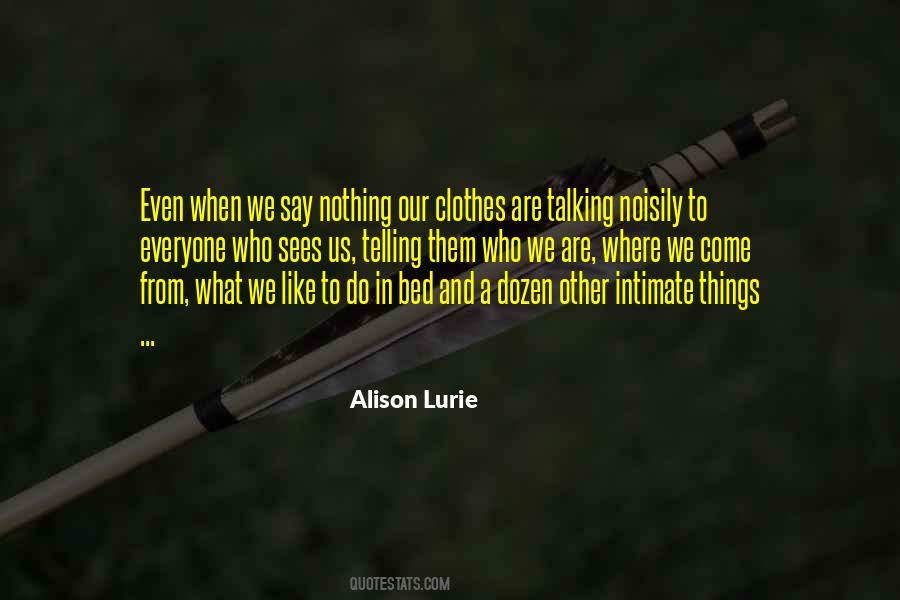 Old Fashioned Clothing Quotes #1316950