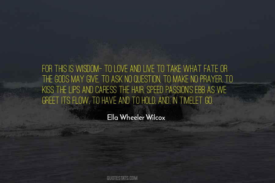 Ella May Quotes #1040890