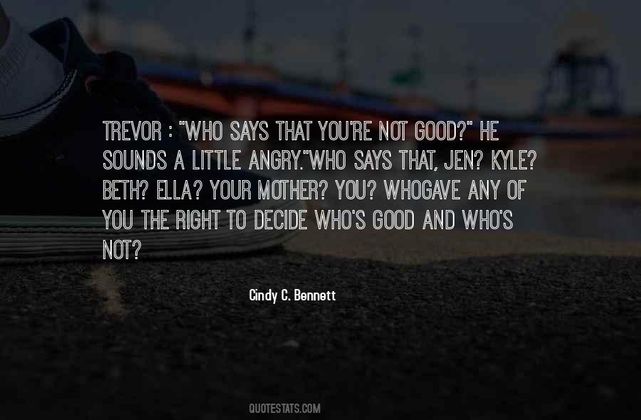 Ella May Quotes #53169