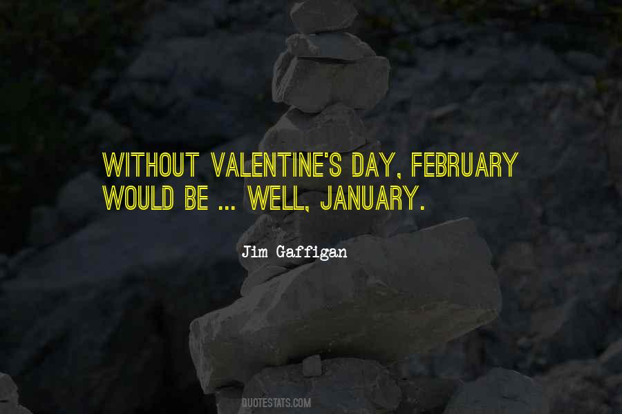 Quotes About Valentines Day #445578