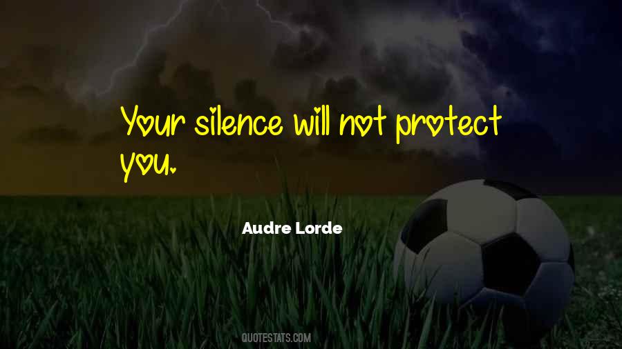 Quotes About Your Silence #1413127