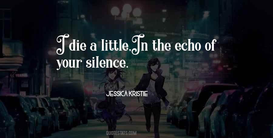Quotes About Your Silence #1823704